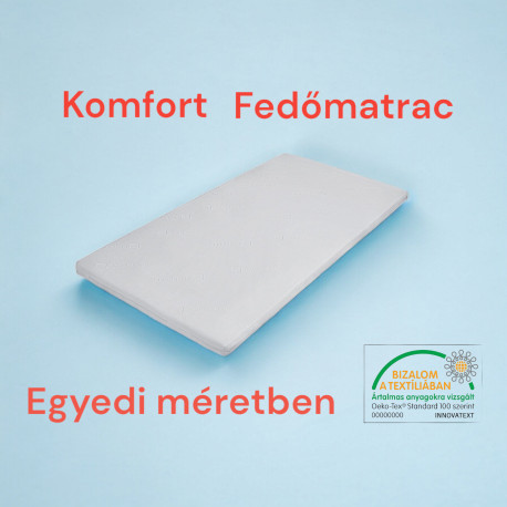 Komfort fedőmatrac